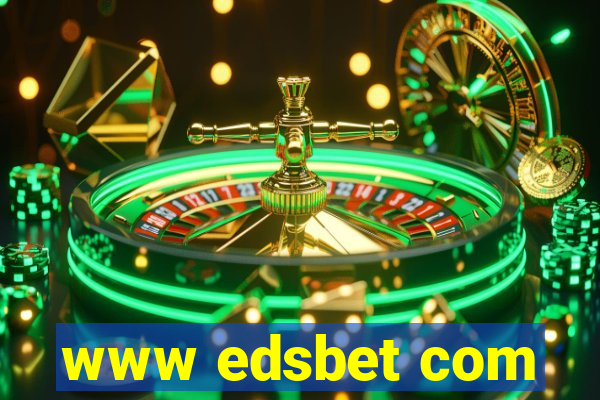 www edsbet com